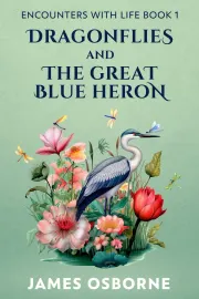 Dragonflies and The Great Blue Heron cover