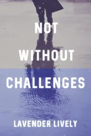 Not Without Challenges cover